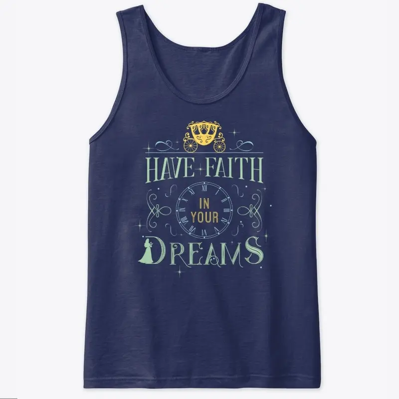 Have Faith in your Dreams V.1 :)