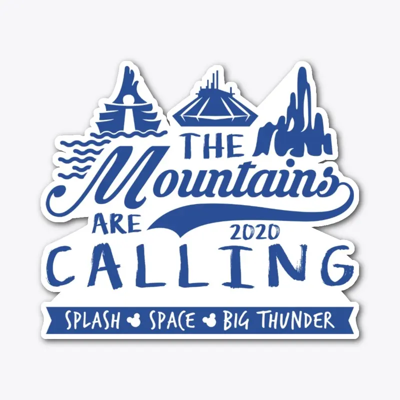 The Mountains are Calling - Blue