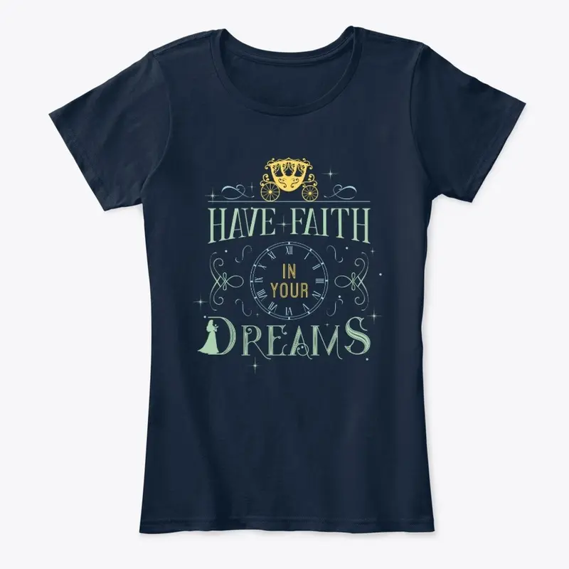 Have Faith in your Dreams V.1 :)